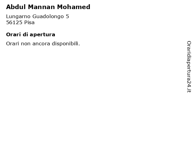 Abdul Mannan Mohamed a Pisa: indirizzo e orari di apertura