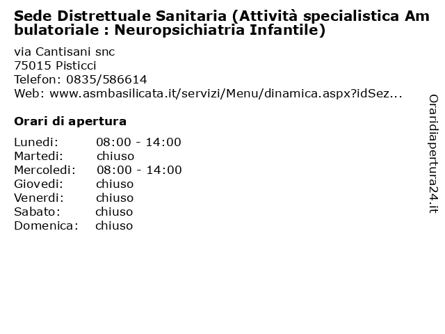 Sede Distrettuale Sanitaria (Attività specialistica Ambulatoriale : Neuropsichiatria Infantile) a Pisticci: indirizzo e orari di apertura