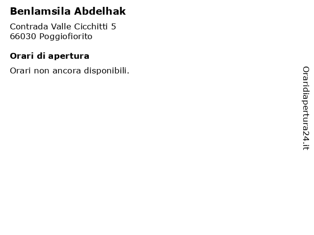 Benlamsila Abdelhak a Poggiofiorito: indirizzo e orari di apertura