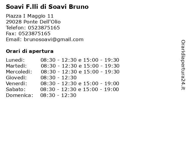 Soavi F.lli di Soavi Bruno a Ponte Dell'Olio: indirizzo e orari di apertura