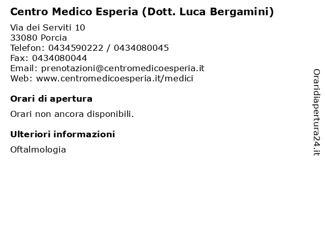 Centro Medico Esperia (Dott. Luca Bergamini) a Porcia: indirizzo e orari di apertura