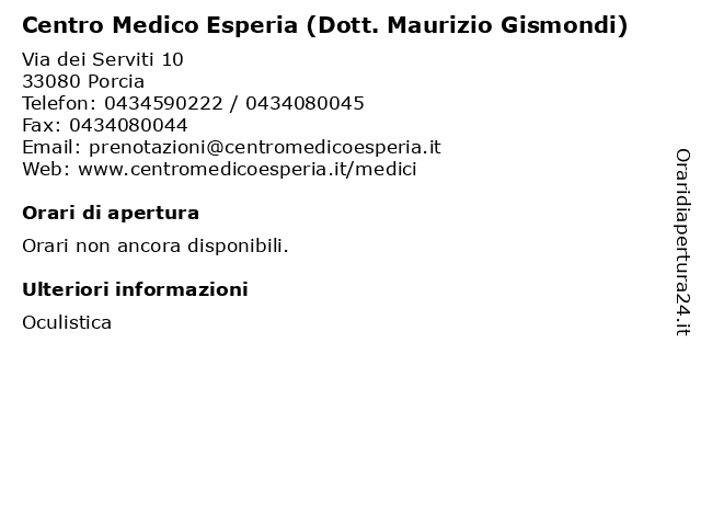 Centro Medico Esperia (Dott. Maurizio Gismondi) a Porcia: indirizzo e orari di apertura