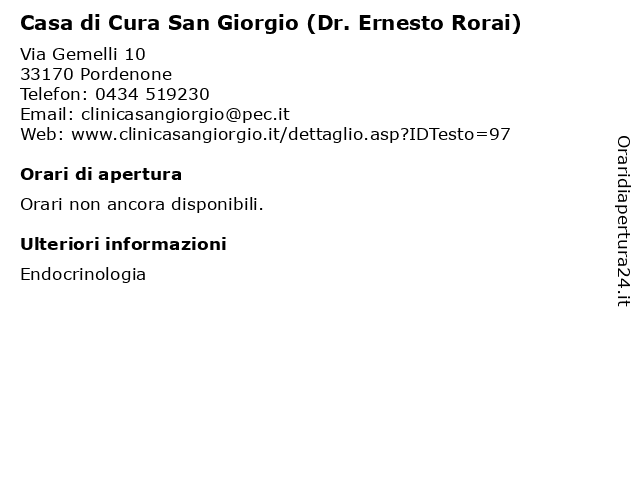 Casa di Cura San Giorgio (Dr. Ernesto Rorai) a Pordenone: indirizzo e orari di apertura