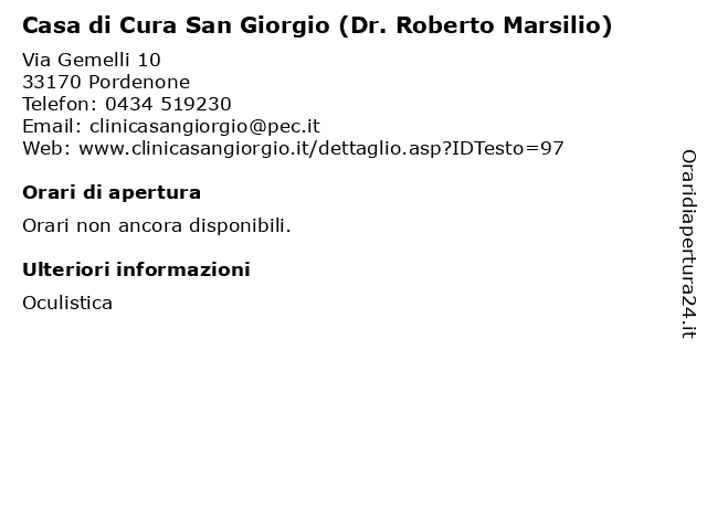 Casa di Cura San Giorgio (Dr. Roberto Marsilio) a Pordenone: indirizzo e orari di apertura