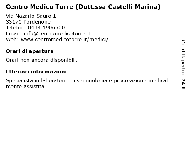 Centro Medico Torre (Dott.ssa Castelli Marina) a Pordenone: indirizzo e orari di apertura