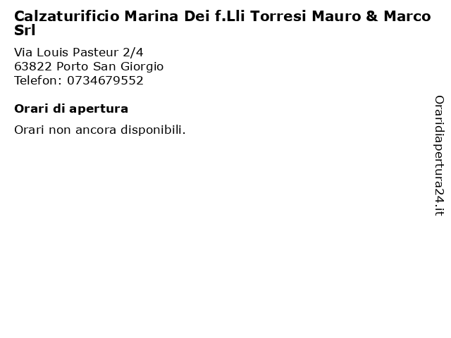 Calzaturificio Marina Dei f.Lli Torresi Mauro & Marco Srl a Porto San Giorgio: indirizzo e orari di apertura