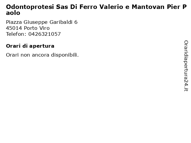 Odontoprotesi Sas Di Ferro Valerio e Mantovan Pier Paolo a Porto Viro: indirizzo e orari di apertura