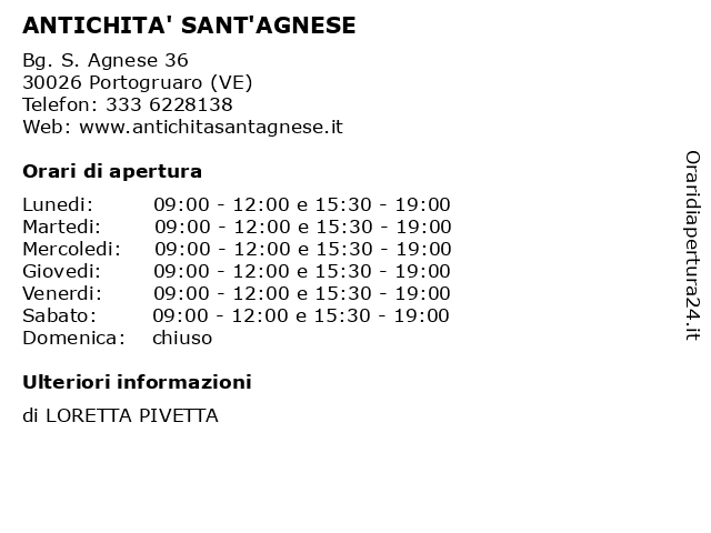 ANTICHITA' SANT'AGNESE a Portogruaro (VE): indirizzo e orari di apertura