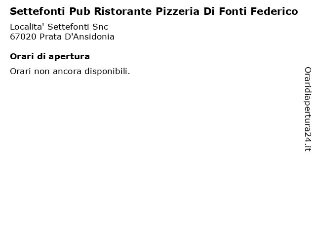 Settefonti Pub Ristorante Pizzeria Di Fonti Federico a Prata D'Ansidonia: indirizzo e orari di apertura