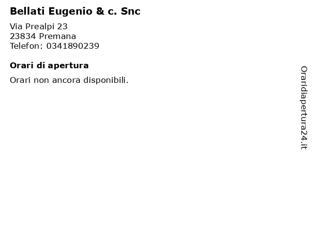 Bellati Eugenio & c. Snc a Premana: indirizzo e orari di apertura