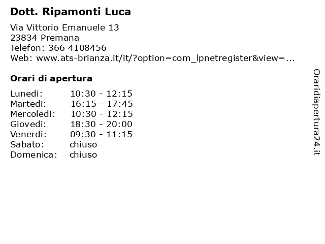 Dott. Ripamonti Luca a Premana: indirizzo e orari di apertura