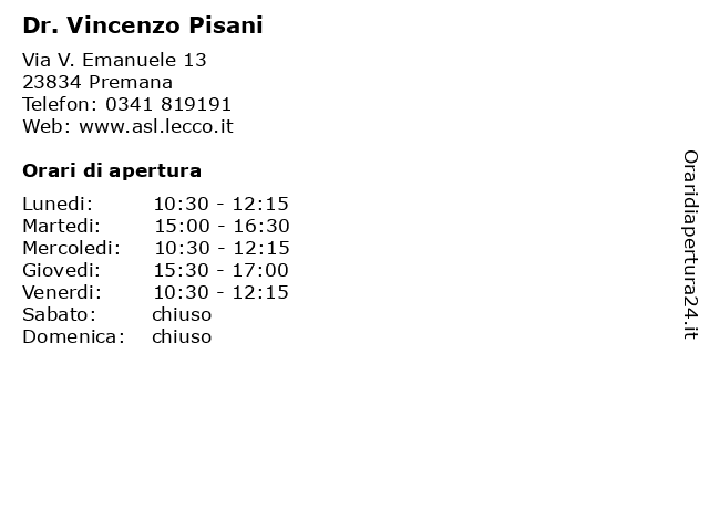 Dr. Vincenzo Pisani a Premana: indirizzo e orari di apertura