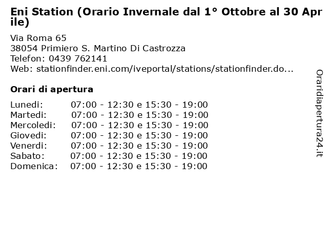 Eni Station (Orario Invernale dal 1° Ottobre al 30 Aprile) a Primiero S. Martino Di Castrozza: indirizzo e orari di apertura