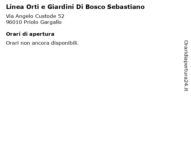 Linea Orti e Giardini Di Bosco Sebastiano a Priolo Gargallo: indirizzo e orari di apertura
