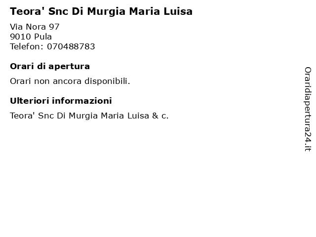 Teora' Snc Di Murgia Maria Luisa a Pula: indirizzo e orari di apertura
