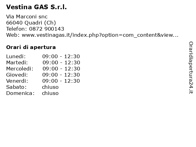 Vestina GAS S.r.l. a Quadri (Ch): indirizzo e orari di apertura
