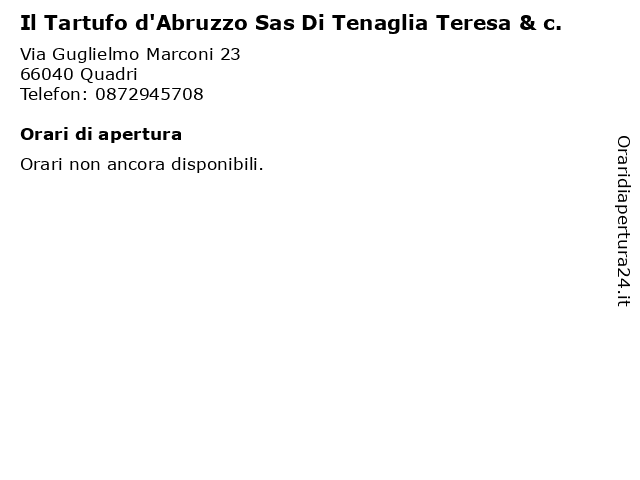 Il Tartufo d'Abruzzo Sas Di Tenaglia Teresa & c. a Quadri: indirizzo e orari di apertura
