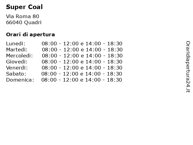 Super Coal a Quadri: indirizzo e orari di apertura