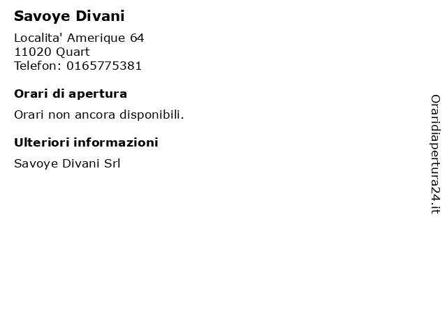 Savoye Divani a Quart: indirizzo e orari di apertura