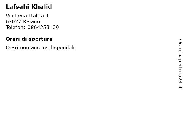 Lafsahi Khalid a Raiano: indirizzo e orari di apertura