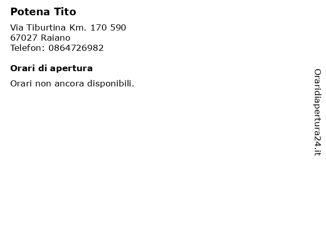 Potena Tito a Raiano: indirizzo e orari di apertura