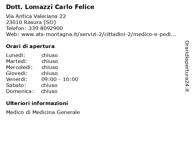 Dott. Lomazzi Carlo Felice a Rasura (SO): indirizzo e orari di apertura