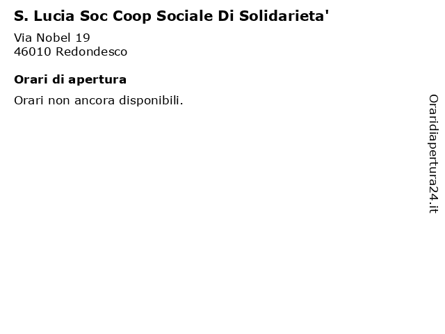 S. Lucia Soc Coop Sociale Di Solidarieta' a Redondesco: indirizzo e orari di apertura