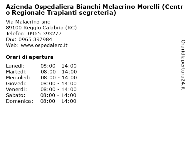 Azienda Ospedaliera Bianchi Melacrino Morelli (Centro Regionale Trapianti segreteria) a Reggio Calabria (RC): indirizzo e orari di apertura