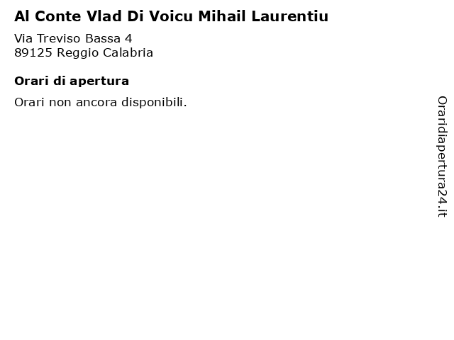 Al Conte Vlad Di Voicu Mihail Laurentiu a Reggio Calabria: indirizzo e orari di apertura