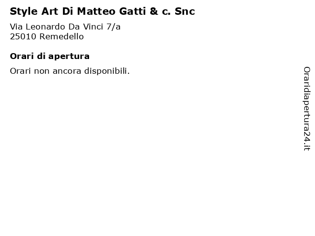Style Art Di Matteo Gatti & c. Snc a Remedello: indirizzo e orari di apertura