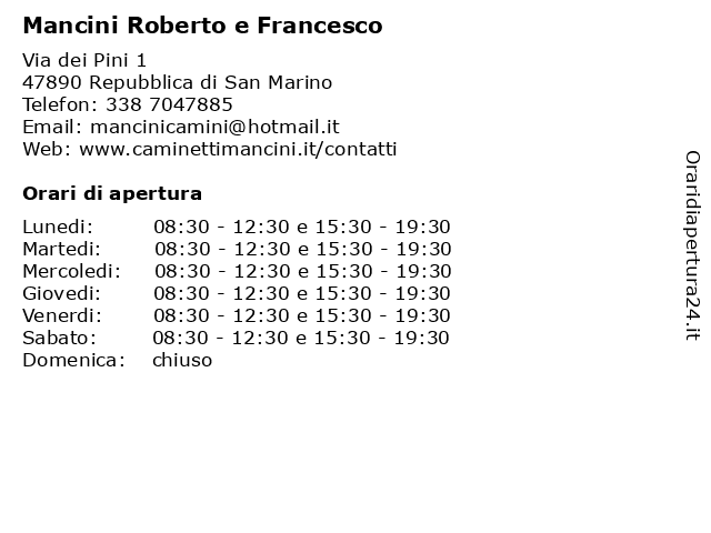 Mancini Roberto e Francesco a Repubblica di San Marino: indirizzo e orari di apertura