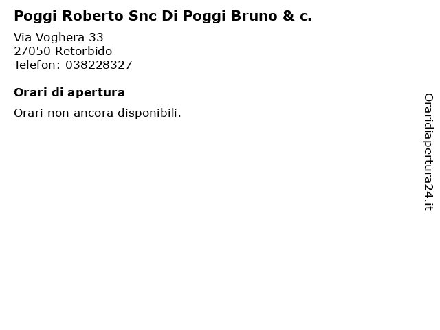 Poggi Roberto Snc Di Poggi Bruno & c. a Retorbido: indirizzo e orari di apertura