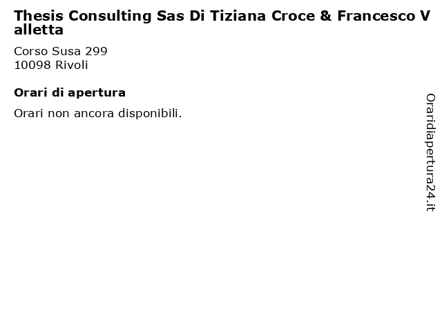 Thesis Consulting Sas Di Tiziana Croce & Francesco Valletta a Rivoli: indirizzo e orari di apertura