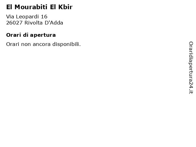El Mourabiti El Kbir a Rivolta D'Adda: indirizzo e orari di apertura