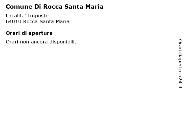 Comune Di Rocca Santa Maria a Rocca Santa Maria: indirizzo e orari di apertura