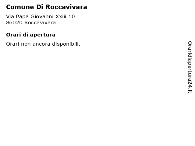 Comune Di Roccavivara a Roccavivara: indirizzo e orari di apertura