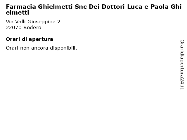 Farmacia Ghielmetti Snc Dei Dottori Luca e Paola Ghielmetti a Rodero: indirizzo e orari di apertura