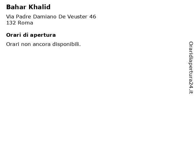 Bahar Khalid a Roma: indirizzo e orari di apertura