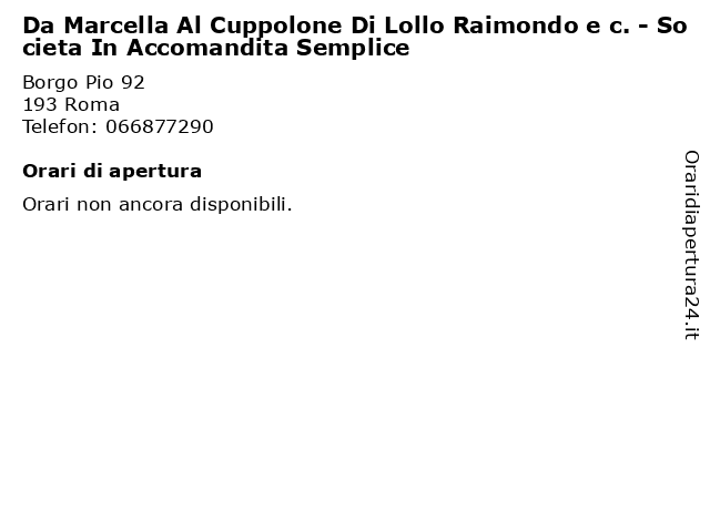 Da Marcella Al Cuppolone Di Lollo Raimondo e c. - Societa In Accomandita Semplice a Roma: indirizzo e orari di apertura