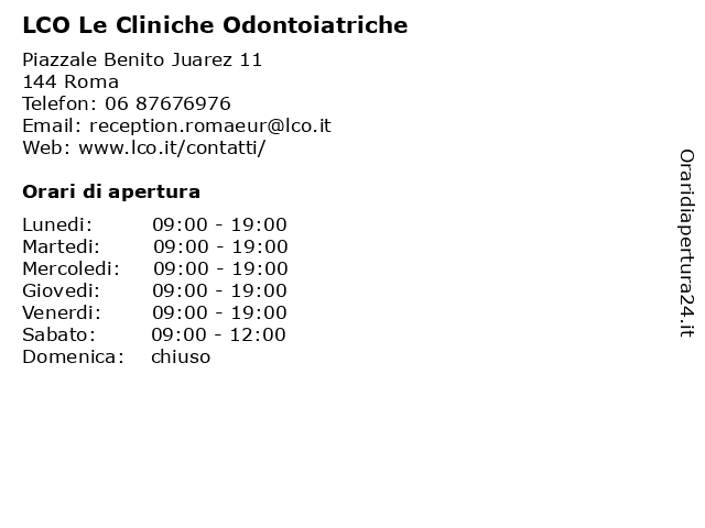 á… Orari Lco Le Cliniche Odontoiatriche Piazzale Benito Juarez 11 00144 Roma