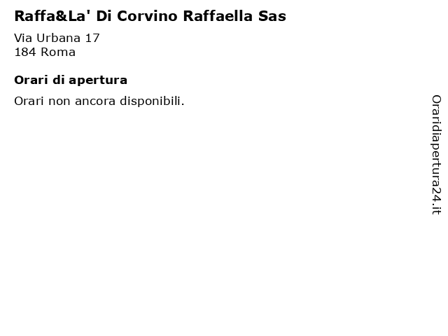Raffa&La' Di Corvino Raffaella Sas a Roma: indirizzo e orari di apertura