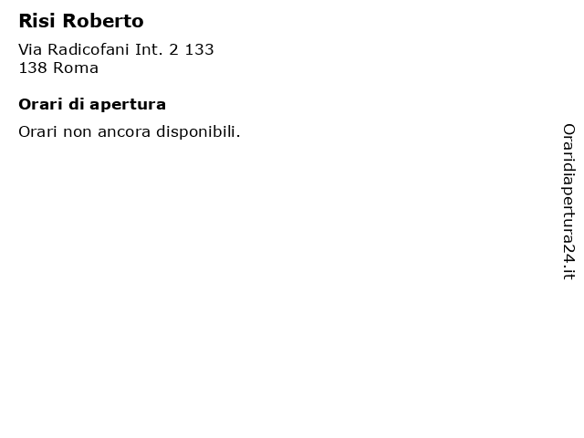 Risi Roberto a Roma: indirizzo e orari di apertura