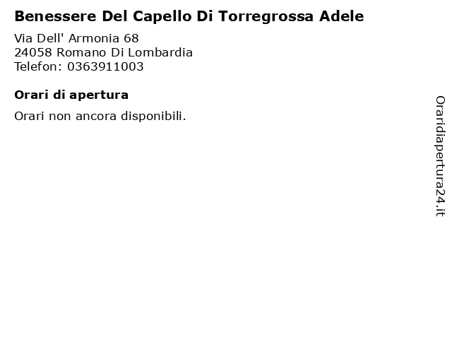 Benessere Del Capello Di Torregrossa Adele a Romano Di Lombardia: indirizzo e orari di apertura
