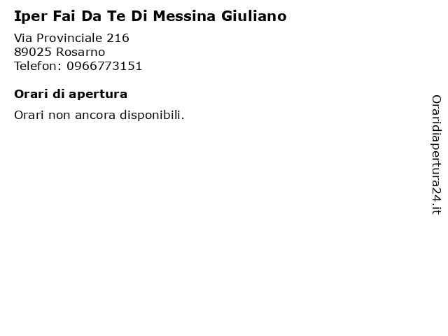 Iper Fai Da Te Di Messina Giuliano a Rosarno: indirizzo e orari di apertura