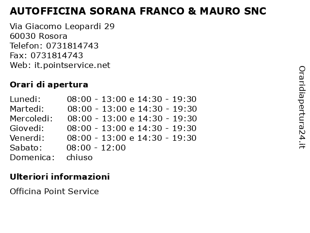 AUTOFFICINA SORANA FRANCO & MAURO SNC a Rosora: indirizzo e orari di apertura