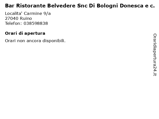 Bar Ristorante Belvedere Snc Di Bologni Donesca e c. a Ruino: indirizzo e orari di apertura