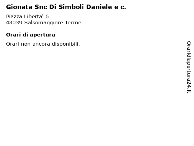 Gionata Snc Di Simboli Daniele e c. a Salsomaggiore Terme: indirizzo e orari di apertura