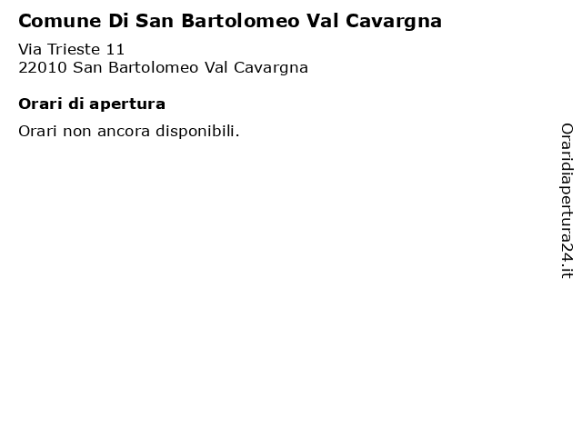 Comune Di San Bartolomeo Val Cavargna a San Bartolomeo Val Cavargna: indirizzo e orari di apertura