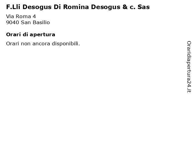 F.Lli Desogus Di Romina Desogus & c. Sas a San Basilio: indirizzo e orari di apertura