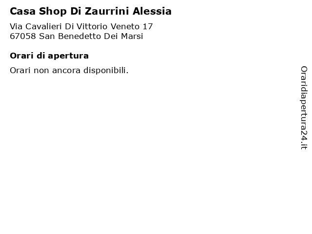 Casa Shop Di Zaurrini Alessia a San Benedetto Dei Marsi: indirizzo e orari di apertura
